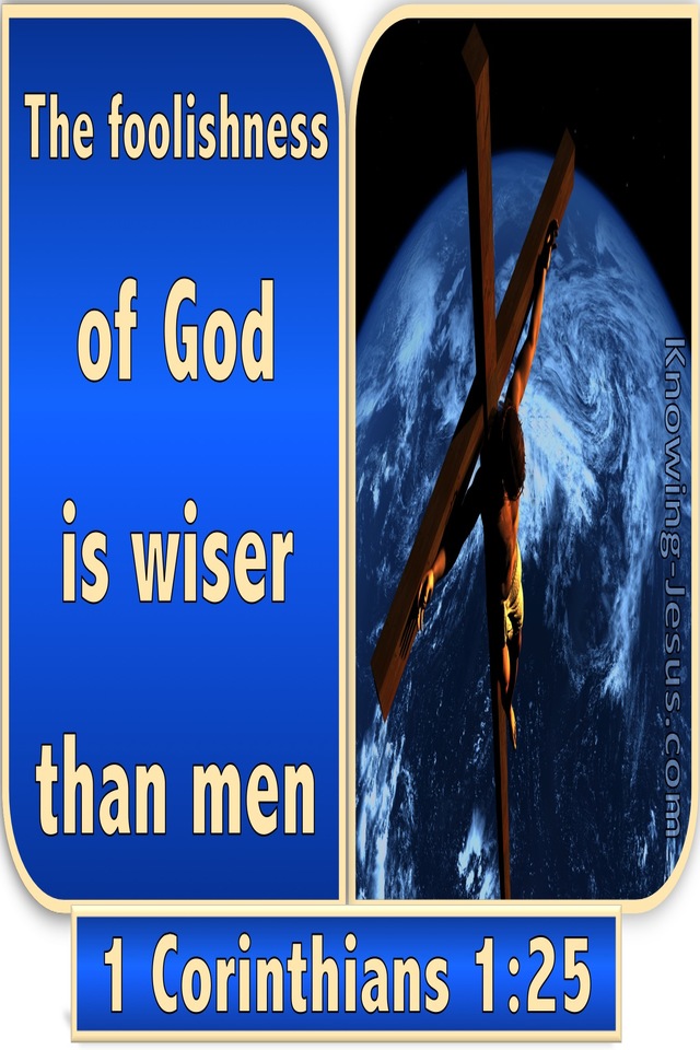 1 Corinthians 1:25 The Foolishness Of God Is Wiser Than Men (beige)